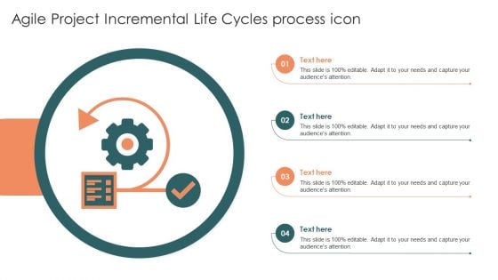Agile Project Incremental Life Cycles Process Icon Professional PDF