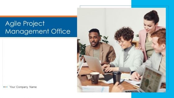 Agile Project Management Office Planning Process Ppt PowerPoint Presentation Complete Deck With Slides