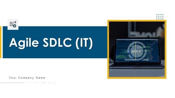 Agile SDLC IT Ppt PowerPoint Presentation Complete Deck With Slides