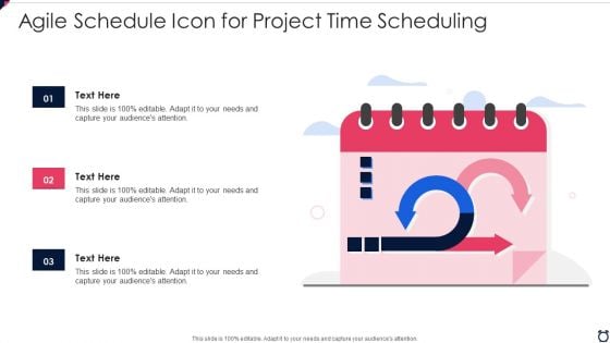 Agile Schedule Icon For Project Time Scheduling Background PDF