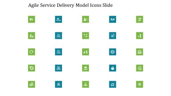 Agile Service Delivery Model Agile Service Delivery Model Icons Slide Designs PDF