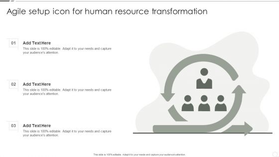 Agile Setup Icon For Human Resource Transformation Sample PDF