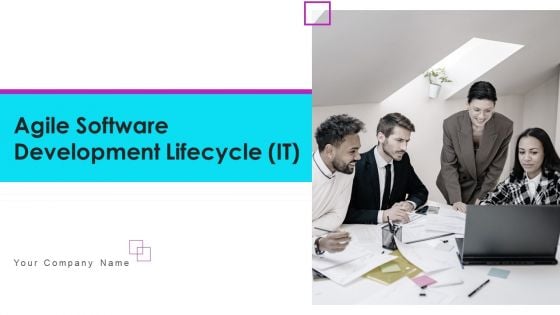 Agile Software Development Lifecycle IT Ppt PowerPoint Presentation Complete Deck With Slides