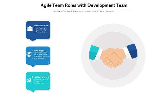 Agile Team Roles With Development Team Ppt PowerPoint Presentation Icon Design Templates PDF