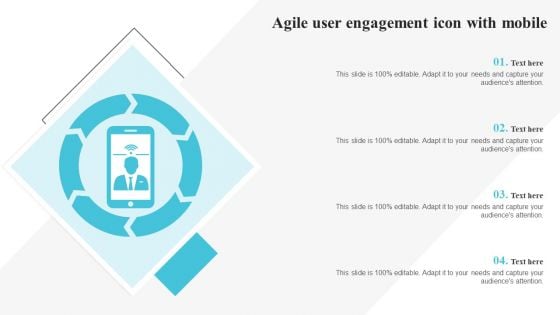 Agile User Engagement Icon With Mobile Elements PDF