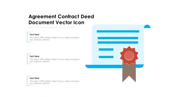 Agreement Contract Deed Document Vector Icon Ppt PowerPoint Presentation Professional Ideas PDF