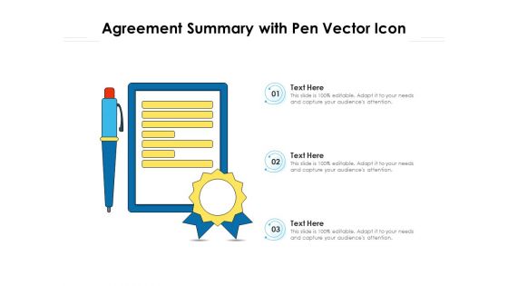 Agreement Summary With Pen Vector Icon Ppt PowerPoint Presentation Gallery Display PDF