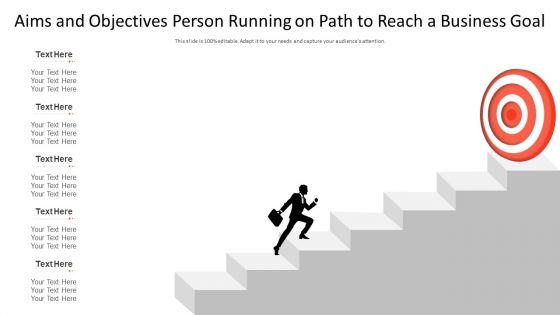 Aims And Objectives Person Running On Path To Reach A Business Goal Ppt PowerPoint Presentation File Inspiration PDF