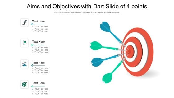 Aims And Objectives With Dart Slide Of 4 Points Ppt PowerPoint Presentation Gallery Background Designs PDF
