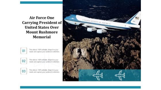 Air Force One Carrying President Of United States Over Mount Rushmore Memorial Ppt PowerPoint Presentation File Graphics Tutorials PDF