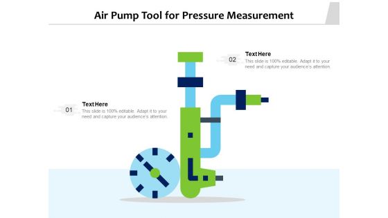 Air Pump Tool For Pressure Measurement Ppt PowerPoint Presentation Styles Portrait PDF