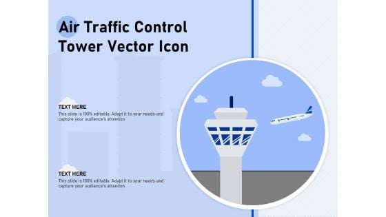 Air Traffic Control Tower Vector Icon Ppt PowerPoint Presentation Ideas Graphics PDF