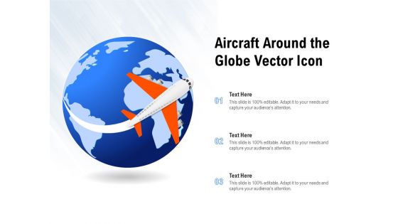 Aircraft Around The Globe Vector Icon Ppt PowerPoint Presentation Inspiration Clipart