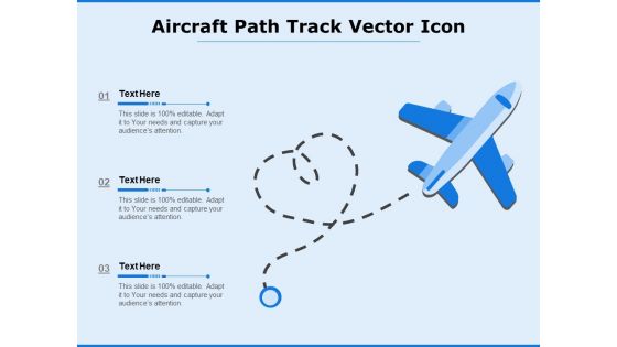 Aircraft Path Track Vector Icon Ppt PowerPoint Presentation Gallery Slide Download PDF