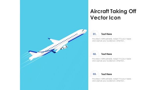 Aircraft Taking Off Vector Icon Ppt PowerPoint Presentation Inspiration Format