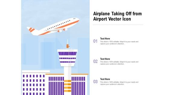 Airplane Taking Off From Airport Vector Icon Ppt PowerPoint Presentation Gallery Elements