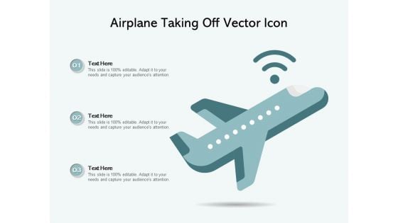 Airplane Taking Off Vector Icon Ppt PowerPoint Presentation Layouts Themes PDF