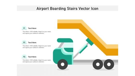 Airport Boarding Stairs Vector Icon Ppt PowerPoint Presentation Infographic Template Gallery PDF