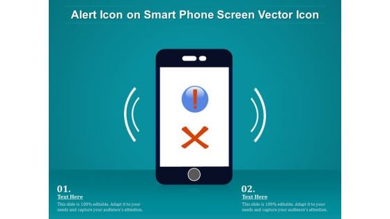 Alert Icon On Smart Phone Screen Vector Icon Ppt PowerPoint Presentation Summary Themes PDF