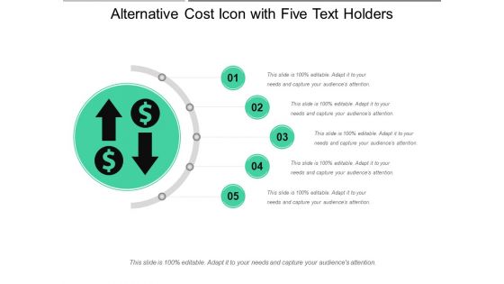 Alternative Cost Icon With Five Text Holders Ppt PowerPoint Presentation Layouts Graphics Download PDF