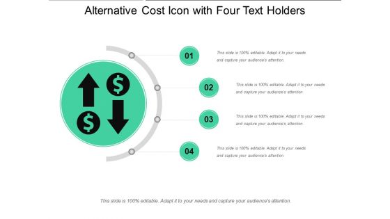 Alternative Cost Icon With Four Text Holders Ppt PowerPoint Presentation Slides Graphic Images PDF