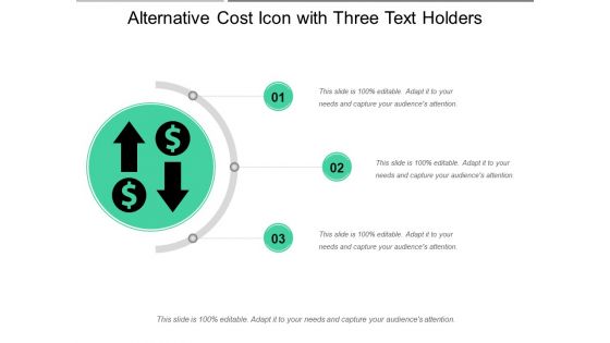 Alternative Cost Icon With Three Text Holders Ppt PowerPoint Presentation Good PDF