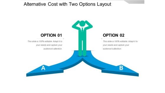 Alternative Cost With Two Options Layout Ppt PowerPoint Presentation Outline Graphics Template PDF