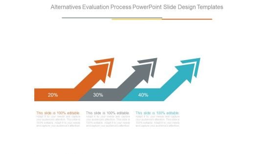 Alternatives Evaluation Process Powerpoint Slide Design Templates