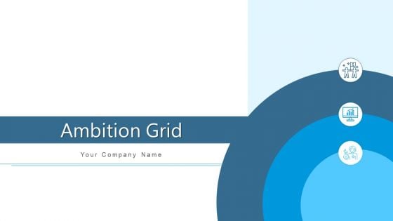 Ambition Grid Consistently Innovative Ppt PowerPoint Presentation Complete Deck With Slides