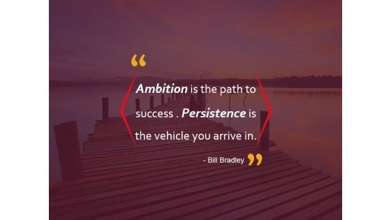 Ambition Is The Path To Success Ppt PowerPoint Presentation File Visuals