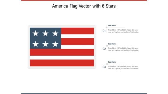 America Flag Vector With 6 Stars Ppt PowerPoint Presentation Gallery Microsoft PDF