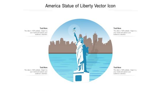 America Statue Of Liberty Vector Icon Ppt PowerPoint Presentation File Slides PDF