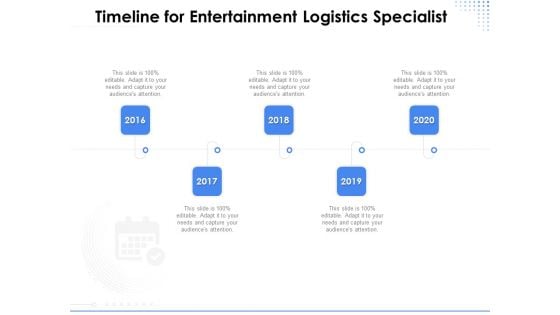 Amusement Event Coordinator Timeline For Entertainment Logistics Specialist Ppt Infographics Diagrams PDF