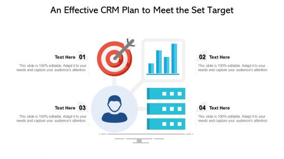 An Effective CRM Plan To Meet The Set Target Ppt PowerPoint Presentation Icon PDF