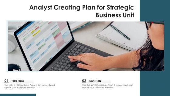 Analyst Creating Plan For Strategic Business Unit Ppt Outline Example PDF