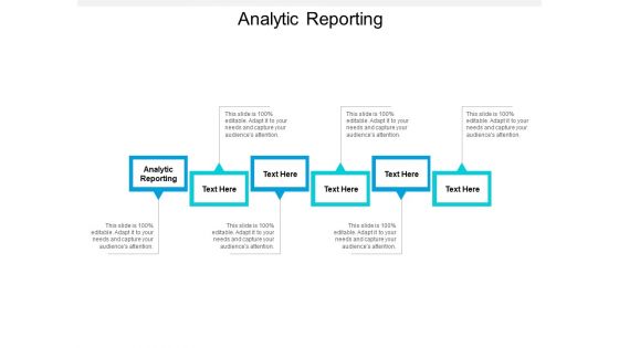 Analytic Reporting Ppt PowerPoint Presentation Summary Design Templates Cpb