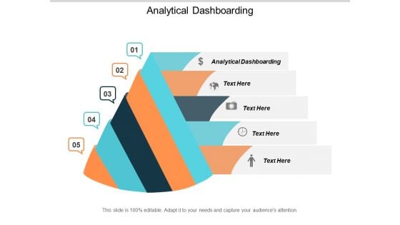 Analytical Dashboarding Ppt Powerpoint Presentation Slides Cpb