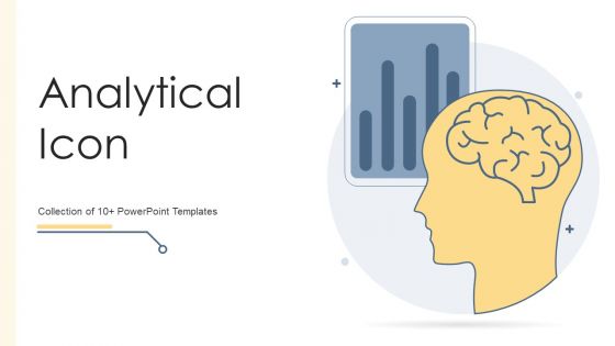 Analytical Icon Ppt PowerPoint Presentation Complete With Slides