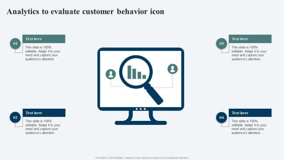 Analytics To Evaluate Customer Behavior Icon Ppt Show Portfolio PDF