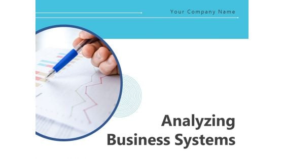 Analyzing Business Systems Cooperation Customization Analysis Ppt PowerPoint Presentation Complete Deck