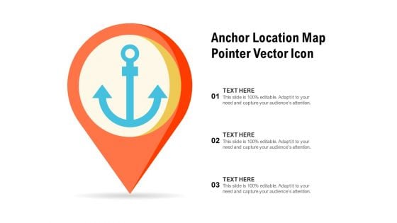 Anchor Location Map Pointer Vector Icon Ppt PowerPoint Presentation Background PDF