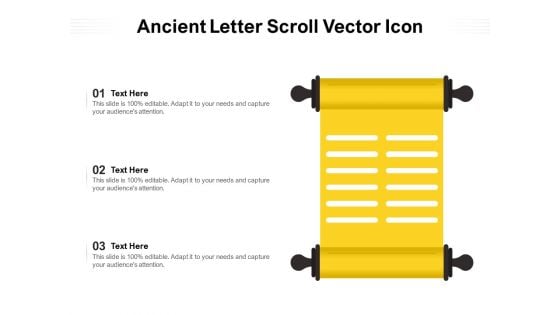 Ancient Letter Scroll Vector Icon Ppt PowerPoint Presentation Visual Aids PDF