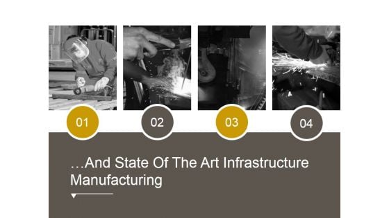 And State Of The Art Infrastructure Manufacturing Ppt PowerPoint Presentation Inspiration And State Of The Art Infrastructure Manufacturing Ppt PowerPoint Presentation Inspiration
