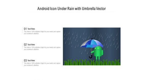 Android Icon Under Rain With Umbrella Vector Ppt PowerPoint Presentation File Visuals PDF