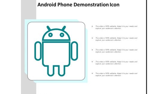 Android Phone Demonstration Icon Ppt Powerpoint Presentation Icon Example