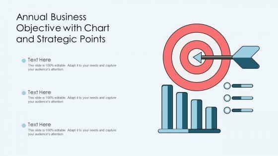 Annual Business Objective With Chart And Strategic Points Ppt Styles Maker PDF