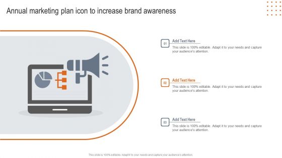 Annual Marketing Plan Icon To Increase Brand Awareness Designs PDF