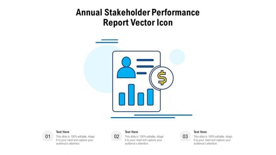 Annual Stakeholder Performance Report Vector Icon Ppt PowerPoint Presentation Gallery Portfolio PDF