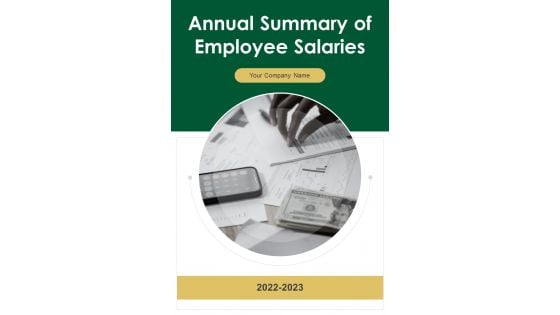 Annual Summary Of Employee Salaries One Pager Documents