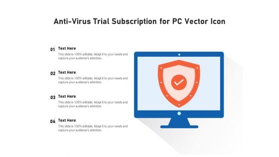 Anti Virus Trial Subscription For PC Vector Icon Ppt PowerPoint Presentation Gallery Graphics PDF